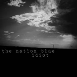 The Nation Blue : Idiot
